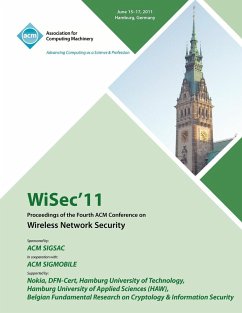 WiSec 11 Proceedings of the Fourth ACM Conference on Wireless Network Security - Wisec 11 Conference Committee