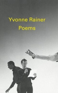 Poems by Yvonne Rainer - Rainer, Yvonne