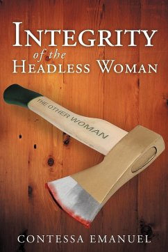 Integrity of the Headless Woman - Emanuel, Contessa