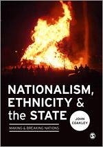 Nationalism, Ethnicity and the State - Coakley, John
