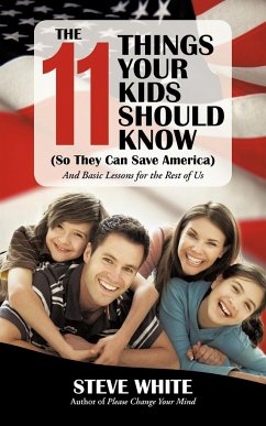 The 11 Things Your Kids Should Know (So They Can Save America)