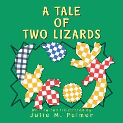 A Tale Of Two Lizards - Palmer, Julie M.