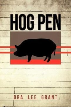 Hog Pen - Grant, Ora Lee