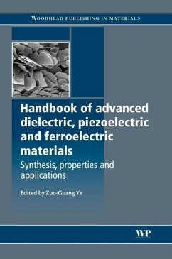 Handbook of Advanced Dielectric, Piezoelectric and Ferroelectric Materials - Ye, Zuo-Guang (ed.)