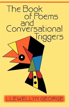 The Book of Poems and Conversational Triggers - George, Llewellyn