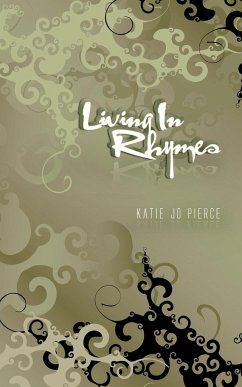 Living In Rhymes - Pierce, Katie Jo