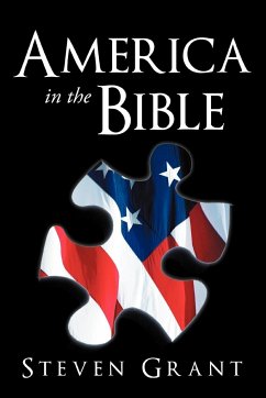 America in the Bible - Grant, Steven