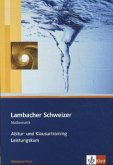 Lambacher Schweizer. Abitur- und Klausurtraining Leistungskurs . Rheinland-Pfalz