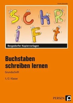 Grundschrift / Buchstaben schreiben lernen - Jebautzke, Kirstin;Jebautzke, Kirstin