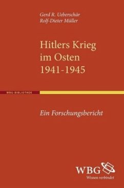 Hitlers Krieg im Osten 1941-1945 - Müller, Rolf D;Ueberschär, Gerd R