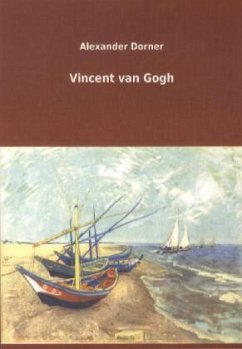 Vincent van Gogh - Dorner, Alexander