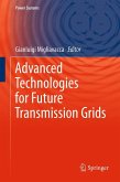 Advanced Technologies for Future Transmission Grids Advanced Technologies for Future Transmission Grids