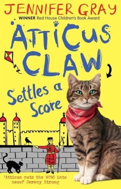 Atticus Claw Settles a Score - Gray, Jennifer (Author, 'Atticus CLaw' series)