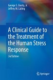 A Clinical Guide to the Treatment of the Human Stress Response