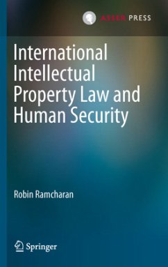 International Intellectual Property Law and Human Security - Ramcharan, Robin