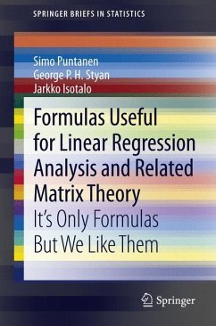 Formulas Useful for Linear Regression Analysis and Related Matrix Theory - Puntanen, Simo;Styan, George P. H.;Isotalo, Jarkko