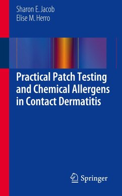 Practical Patch Testing and Chemical Allergens in Contact Dermatitis - Jacob, Sharon E.
