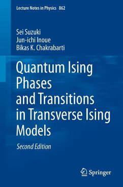 Quantum Ising Phases and Transitions in Transverse Ising Models - Suzuki, Sei;Inoue, Jun-ichi;Chakrabarti, Bikas K