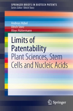 Limits of Patentability - Hübel, Andreas;Storz, Ulrich;Hüttermann, Aloys