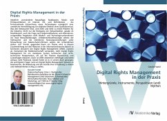 Digital Rights Management in der Praxis