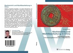 Markteintritt und Marktbearbeitung in China - Dreiling, Christoph