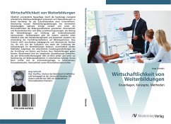 Wirtschaftlichkeit von Weiterbildungen - Schmitt, Anja