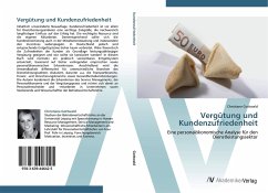 Vergütung und Kundenzufriedenheit