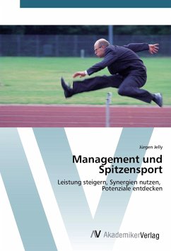 Management und Spitzensport - Jelly, Jürgen