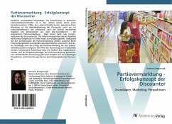 Partievermarktung - Erfolgskonzept der Discounter - Gregorczyk, Kristina