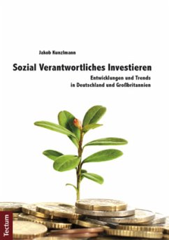 Sozial Verantwortliches Investieren - Kunzlmann, Jakob
