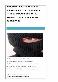 How to Avoid Identity Theft - Rau, Michael