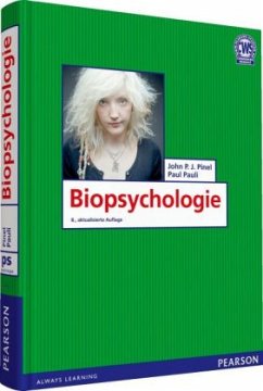 Biopsychologie - Pinel, John P. J.; Pauli, Paul