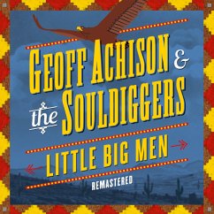 Little Big Men - Achison,Geoff & The Souldiggers