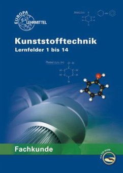 Cover Fachkunde Kunststofftechnik, Lernfelder 1 bis 14, m. CD-ROM