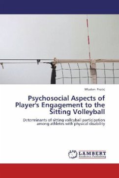 Psychosocial Aspects of Player's Engagement to the Sitting Volleyball Psychosocial Aspects of Player's Engagement to the Sitting Volleyball