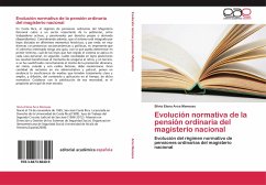 Evolución normativa de la pensión ordinaria del magisterio nacional - Arce Meneses, Silvia Elena