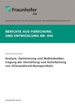 Analyse, Optimierung und Maßstabsübertragung der Herstellung und Aufarbeitung von Siliziumdioxid-Nanopartikeln. - Gose, Thomas Michael