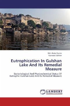 Eutrophication In Gulshan Lake And Its Remedial Measure - Karim, Md. Abdul;Akhter, Nazneen