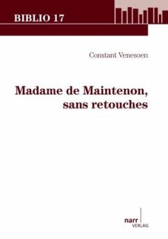 Madame de Maintenon, sans retouches - Venesoen, Constant