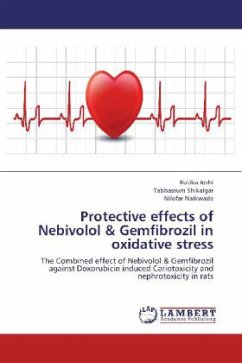 Protective effects of Nebivolol & Gemfibrozil in oxidative stress