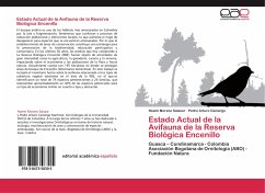 Estado Actual de la Avifauna de la Reserva Biológica Encenillo - Moreno Salazar, Noemi;Camargo, Pedro Arturo
