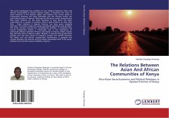 The Relations Between Asian And African Communities of Kenya - Onyango Omenya, Gordon