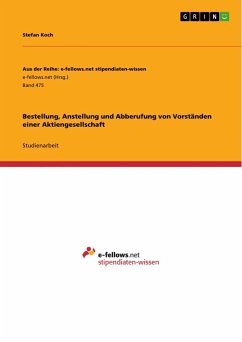 Bestellung, Anstellung und Abberufung von Vorständen einer Aktiengesellschaft - Koch, Stefan