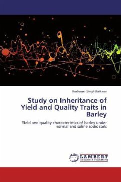 Study on Inheritance of Yield and Quality Traits in Barley