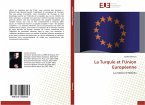 La Turquie et l¿Union Européenne
