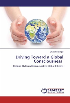 Driving Toward a Global Consciousness - Honsinger, Bryce