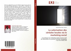 La valorisation des céréales locales via le marketing social - Beni Tindom, Claude Olivier