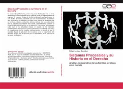 Sistemas Procesales y su Historia en el Derecho - Luviano González, Rafael