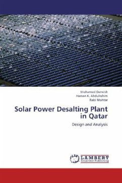 Solar Power Desalting Plant in Qatar - Darwish, Mohamed;Abdulrahim, Hassan K.;Mohtar, Rabi