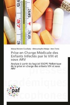 Prise en Charge Médicale des Enfants Infectés par le VIH et sous ARV - Coulibaly, Wassa Mariam;Maiga, Almoustapha;Testa, Jean